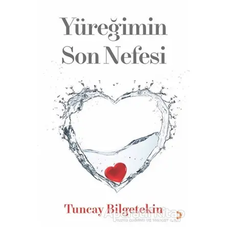 Yüreğimin Son Nefesi - Tuncay Bilgetekin - Cinius Yayınları