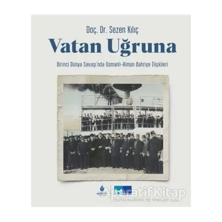 Vatan Uğruna (Ciltli) - Sezen Kılıç - İBB Yayınları