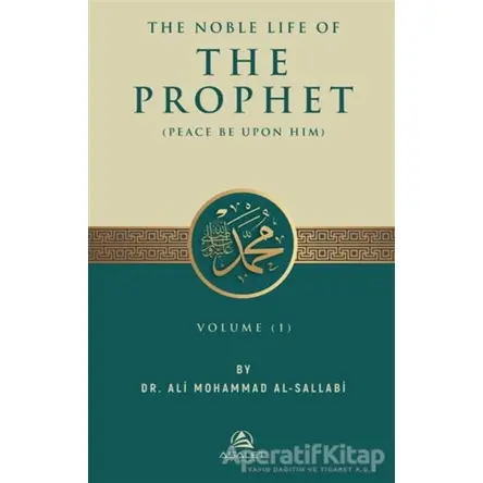 The Noble Life of The Prophet (3 Cilt Takım) - Ali Mohammed Al Sallabi - Asalet Yayınları