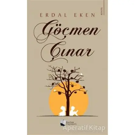 Göçmen Çınar - Erdal Eken - Karina Yayınevi