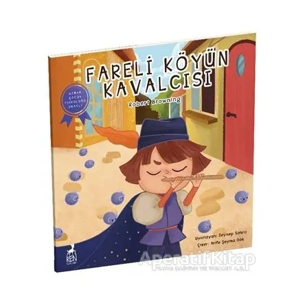 Fareli Köyün Kavalcısı - Robert Browning - Ren Çocuk