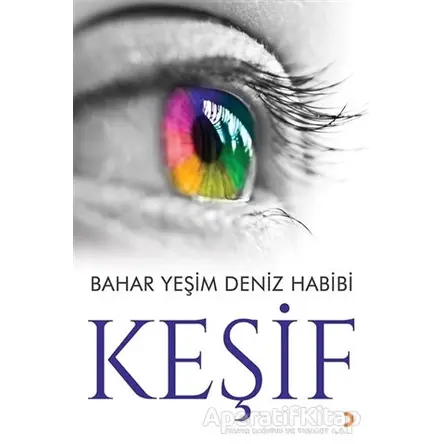 Keşif - Bahar Yeşim Deniz Habibi - Cinius Yayınları
