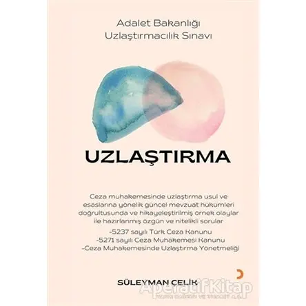 Uzlaştırma - Süleyman Çelik - Cinius Yayınları