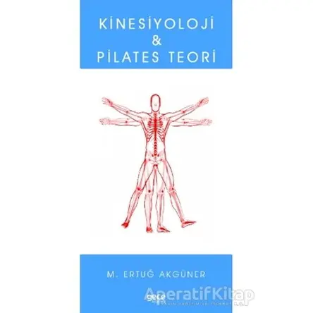 Kinesiyoloji ve Pilates Teori - M. Ertuğ Akgüner - Gece Kitaplığı