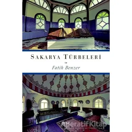 Sakarya Türbeleri - Fatih Benzer - Gece Kitaplığı