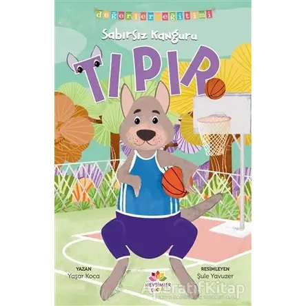 Sabırsız Kanguru Tıpır - Değerler Eğitimi - Yaşar Koca - Mevsimler Kitap