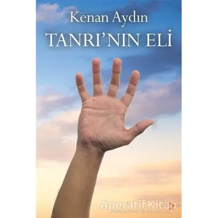Tanrı’nın Eli - Kenan Aydın - Cinius Yayınları