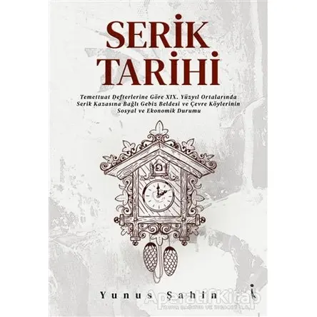 Serik Tarihi - Yunus Şahin - İkinci Adam Yayınları