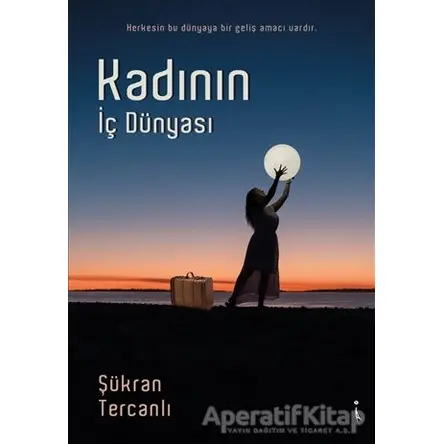 Kadının İç Dünyası - Şükran Tercanlı - İkinci Adam Yayınları