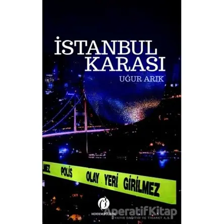 İstanbul Karası - Uğur Arık - Herdem Kitap