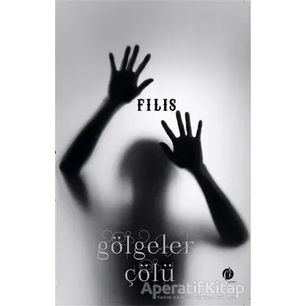 Gölgeler Çölü - Filis - Herdem Kitap
