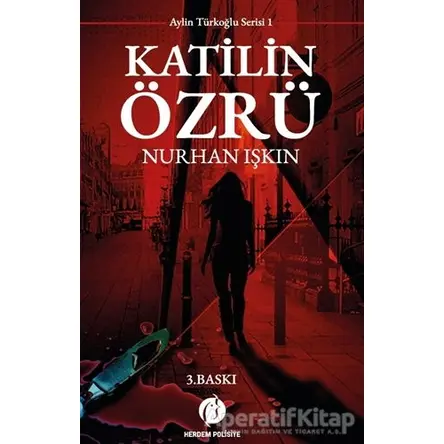 Katilin Özrü - Nurhan Işkın - Herdem Kitap