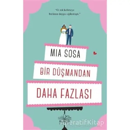 Bir Düşmandan Daha Fazlası - Mia Sosa - Nemesis Kitap