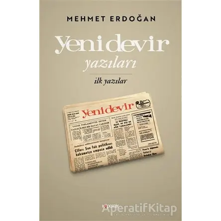 Yeni Devir Yazıları - Mehmet Erdoğan - Kopernik Kitap