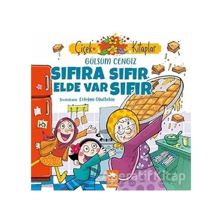Sıfıra Sıfır Elde Var Sıfır - Gülsüm Cengiz - Eksik Parça Yayınları