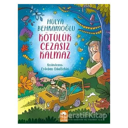 Kötülük Cezasız Kalmaz - Hülya Behramoğlu - Eksik Parça Yayınları