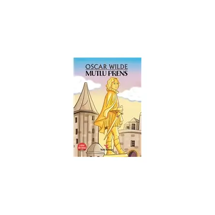 Mutlu Prens - Oscar Wilde - Yeti Kitap