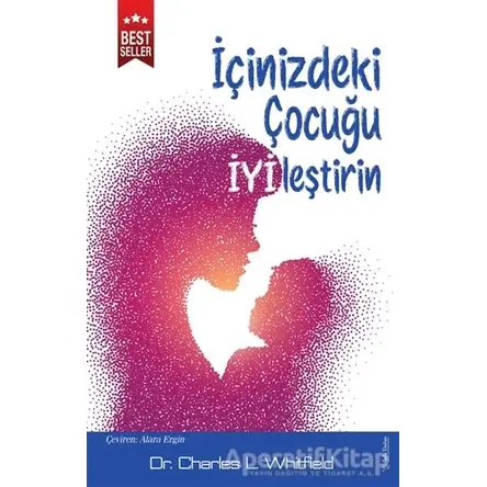 İçinizdeki Çocuğu İyileştirin - Charles L. Whitfield - Sola Unitas