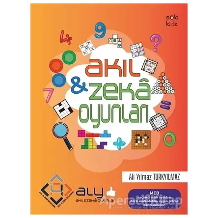 Akıl ve Zeka Oyunları - Ali Yılmaz Türkyılmaz - Sola Kidz