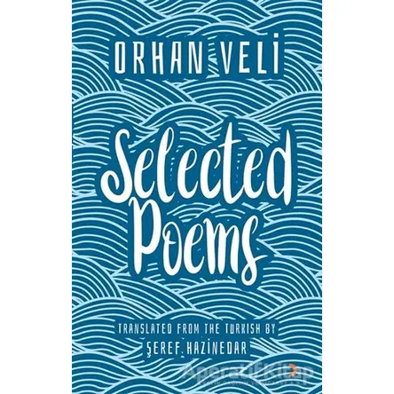 Orhan Veli Selected Poems - Kolektif - Cinius Yayınları