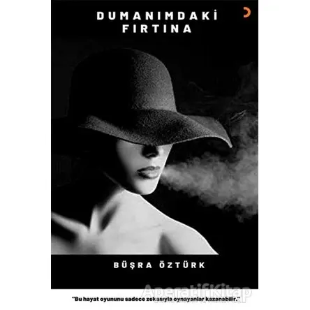 Dumanımdaki Fırtına - Büşra Öztürk - Cinius Yayınları