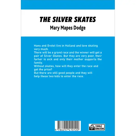 The Silver Skates - Mary Mapes Dodge (Stage-1) - Biom Yayınları