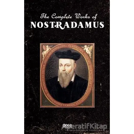 The Complete Works of Nostradamus - Michel de Nostredame - Gece Kitaplığı