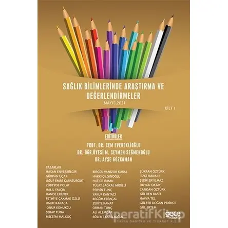 Sağlık Bilimlerinde Araştırma ve Değerlendirmeler Cilt 1 - Onur Konukcu - Gece Kitaplığı