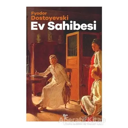Ev Sahibesi - Fyodor Mihayloviç Dostoyevski - Halk Kitabevi