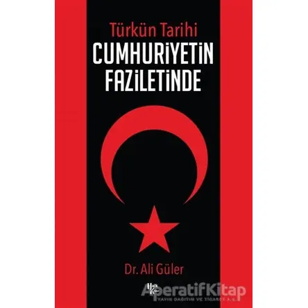 Cumhuriyetin Faziletinde - Ali Güler - Halk Kitabevi