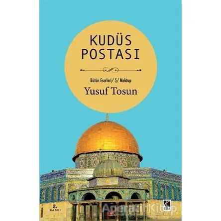 Kudüs Postası - Yusuf Tosun - Çıra Yayınları