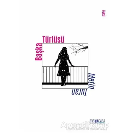 Başka Türlüsü - Metin Turan - Favori Yayınları