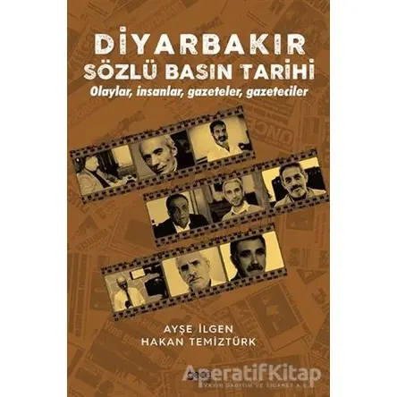 Diyarbakır Sözlü Basın Tarihi - Ayşe İlgen - Gece Kitaplığı