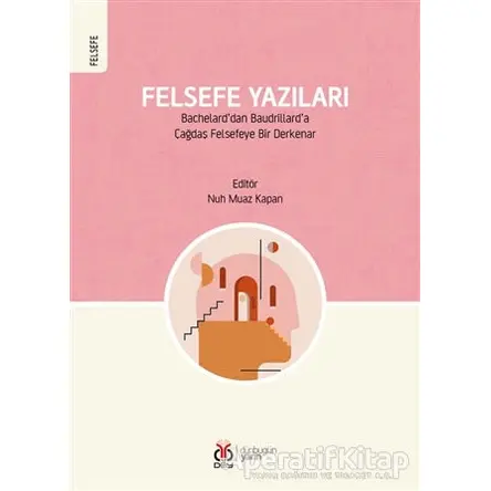 Felsefe Yazıları - Nuh Muaz Kapan - DBY Yayınları