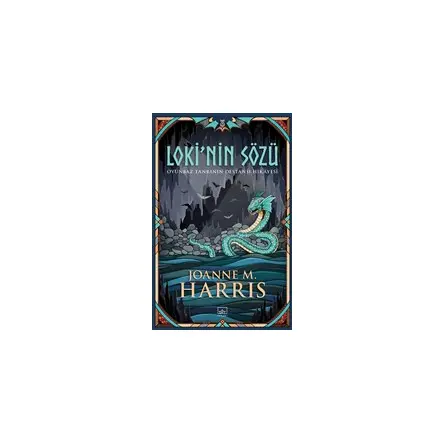 Loki’nin Sözü - Joanne M. Harris - İthaki Yayınları