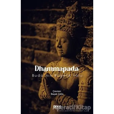Dhammapada: Budanın Bilgelik Yolu - Kolektif - Gece Kitaplığı