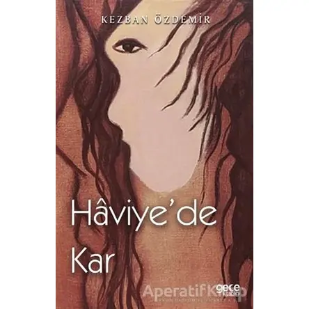 Haviye’de Kar - Kezban Özdemir - Gece Kitaplığı