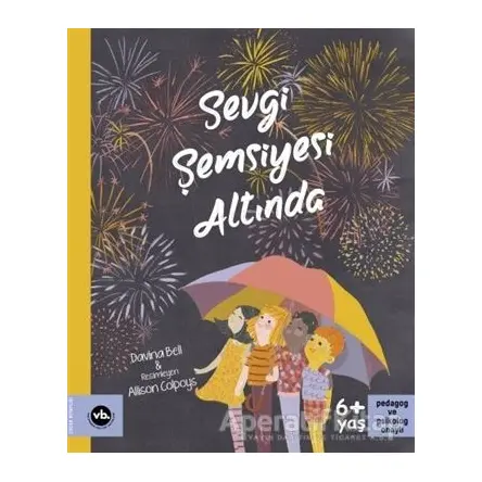 Sevgi Şemsiyesi Altında - Davina Bell - Vakıfbank Kültür Yayınları