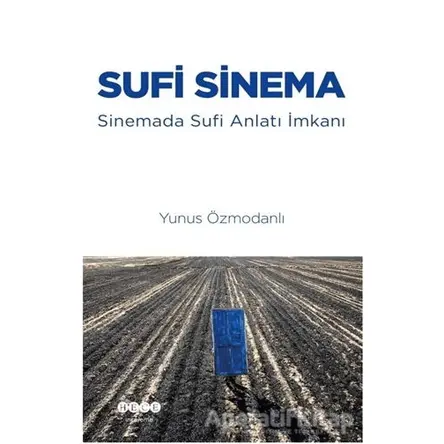 Sufi Sinema - Yunus Özmodanlı - Hece Yayınları