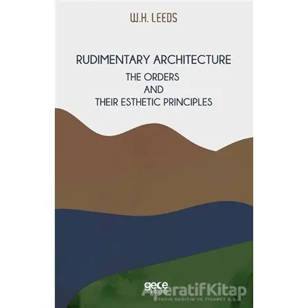 Rudimentary Architecture - W.H. Leeds - Gece Kitaplığı