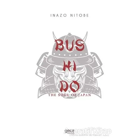 Bushido - Inazo Nitobe - Gece Kitaplığı