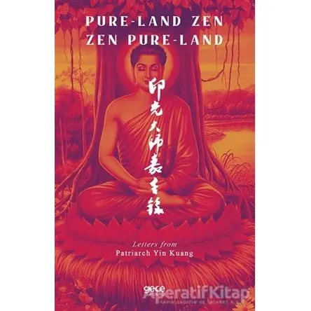 Pure-Land Zen Pure-Land - Patriarch Yin Kuang - Gece Kitaplığı