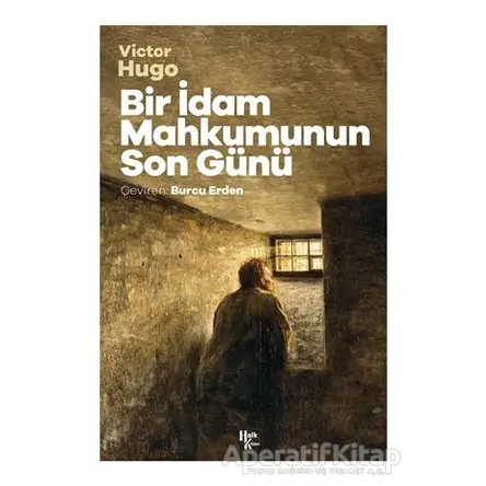 Bir İdam Mahkumunun Son Günü - Victor Hugo - Halk Kitabevi