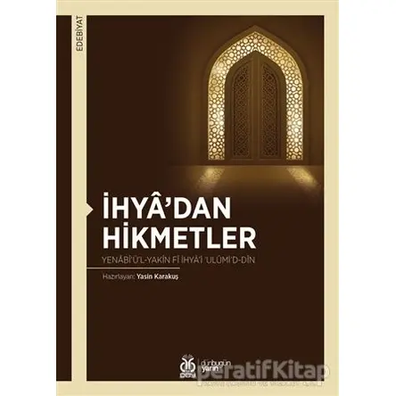 İhya’dan Hikmetler - Yasin Karakuş - DBY Yayınları