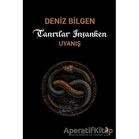 Tanrılar İnsanken - Deniz Bilgen - Cinius Yayınları