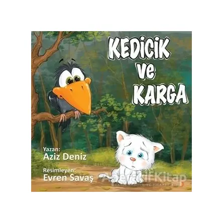 Kedicik ve Karga - Aziz Deniz - Cinius Yayınları