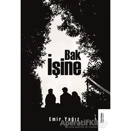 Bak İşine - Emir Yağız - İkinci Adam Yayınları