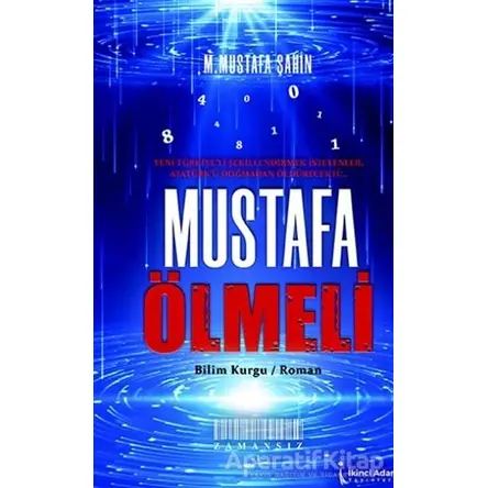 Mustafa Ölmeli - M. Mustafa Şahin - İkinci Adam Yayınları