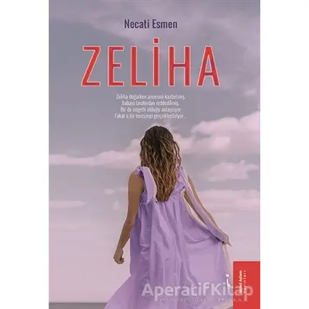 Zeliha - Necati Esmen - İkinci Adam Yayınları