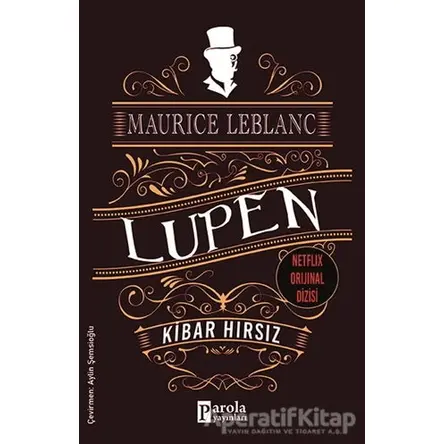Kibar Hırsız - Arsen Lüpen - Maurice Leblanc - Parola Yayınları